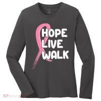 Hope Live Walk Breast Cancer Awareness Women's Long Sleeve Shirt thumb 0