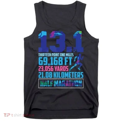 Half Marathon 131 Miles Running Runner Tank Top