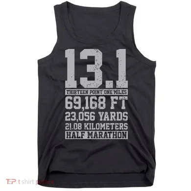 Half Marathon 131 Miles Running Runner Tank Top