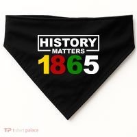 History Matters 1865 Black History Month USA-Made Doggie Bandana thumb 0