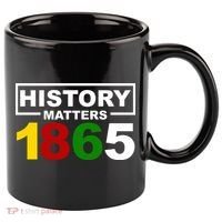 History Matters 1865 Black History Month 11oz C Handle Ceramic Mug thumb 0