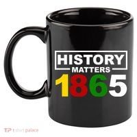 History Matters 1865 Black History Month 11oz C Handle Ceramic Mug thumb 2