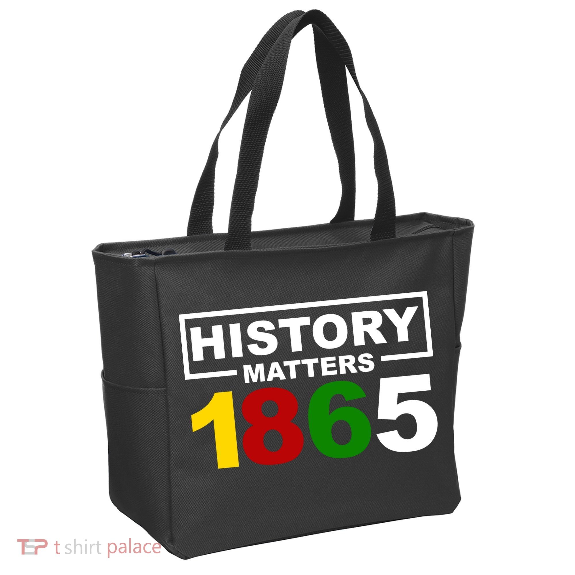 History Matters 1865 Black History Month Tote Bag