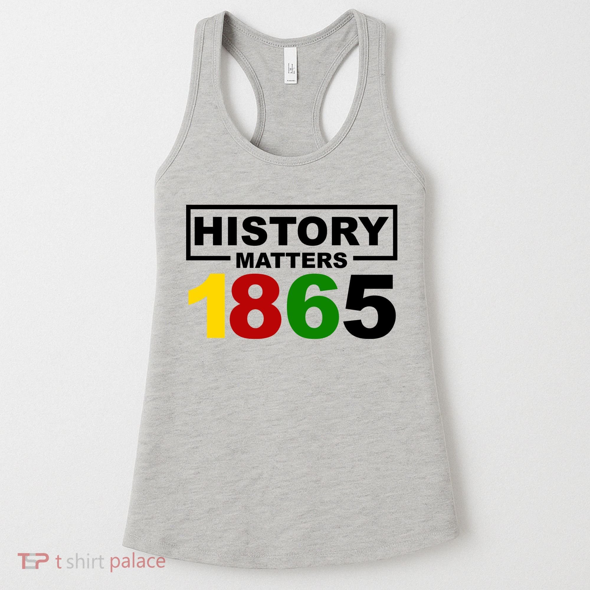 History Matters 1865 Black History Month Women's Tank Top