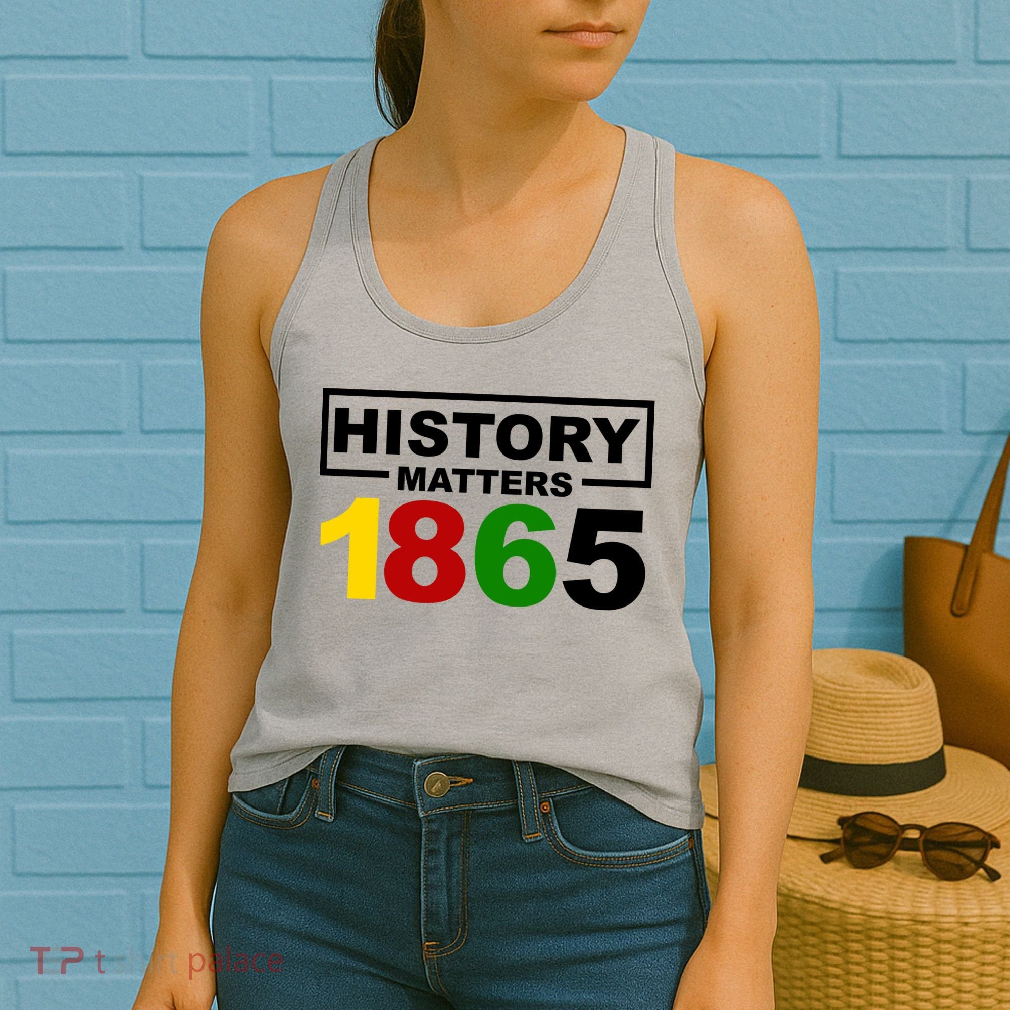 History Matters 1865 Black History Month Women's Tank Top