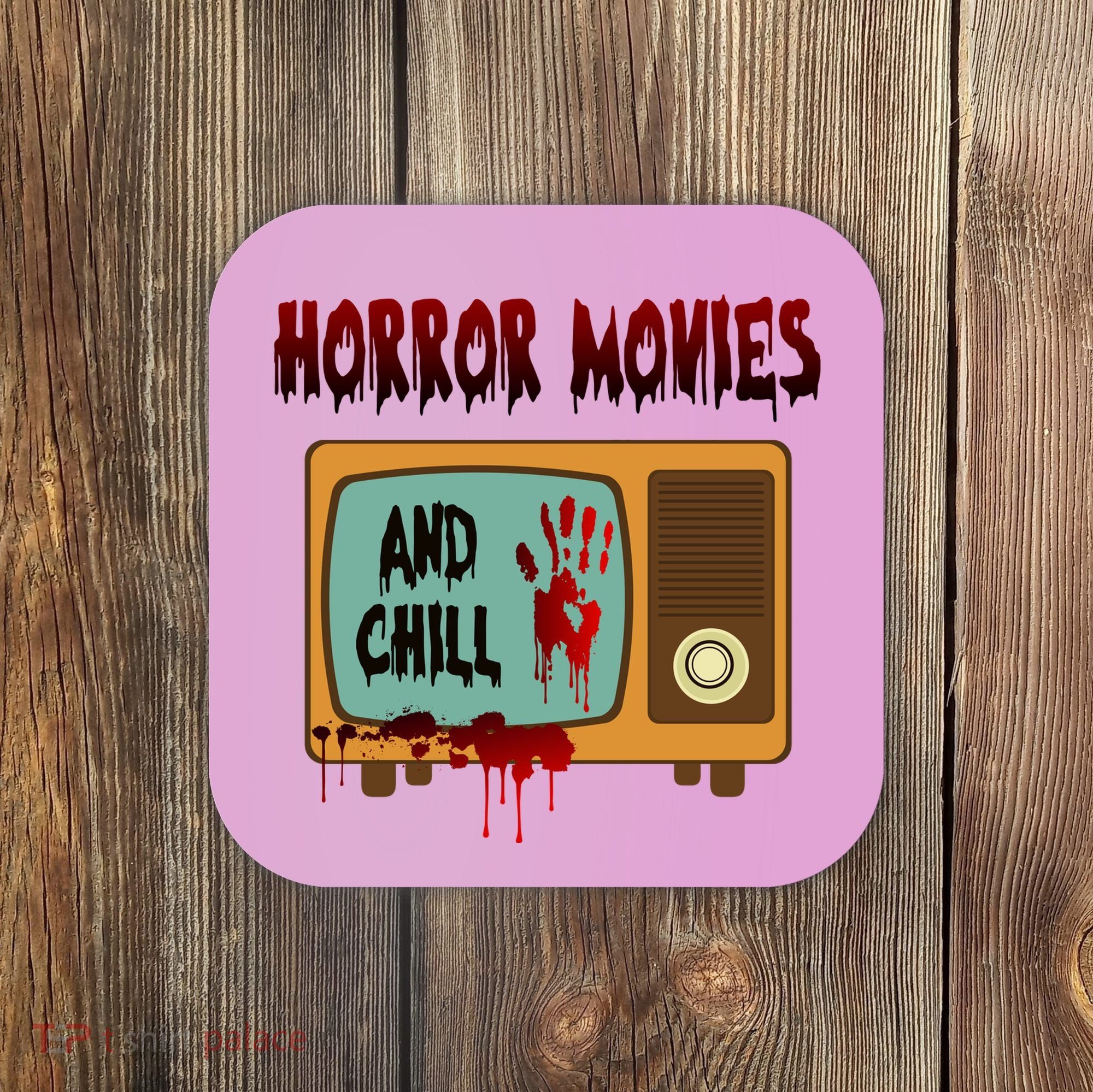 Horror Movies And Chill Scary Coaster