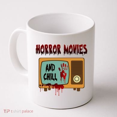 Horror Movies And Chill Scary Coffee Mug