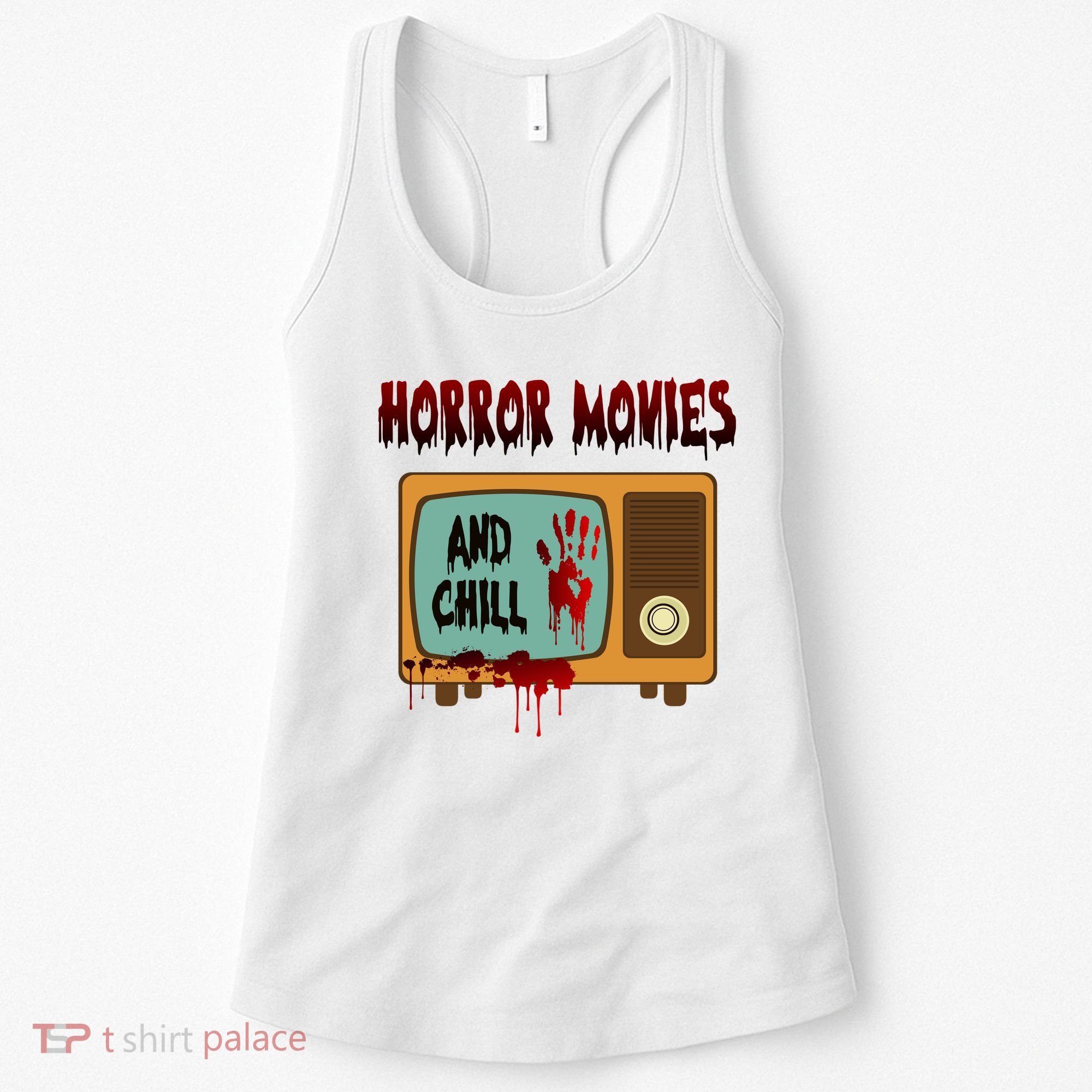 Horror Movies And Chill Scary Women's Tank Top