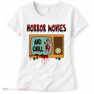 Horror Movies And Chill Scary Women's T-Shirt