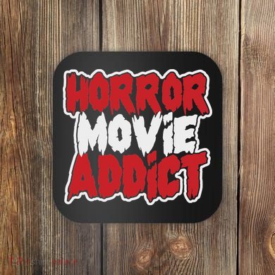 Horror Movie Addict Bold Horror Fanatic Coaster