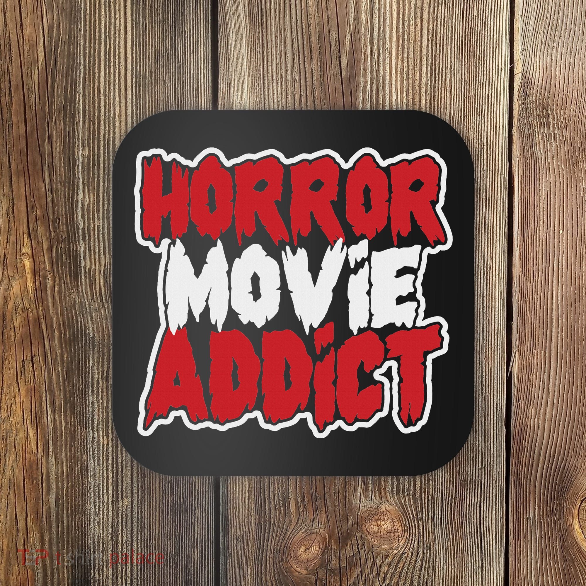 Horror Movie Addict Bold Horror Fanatic Coaster