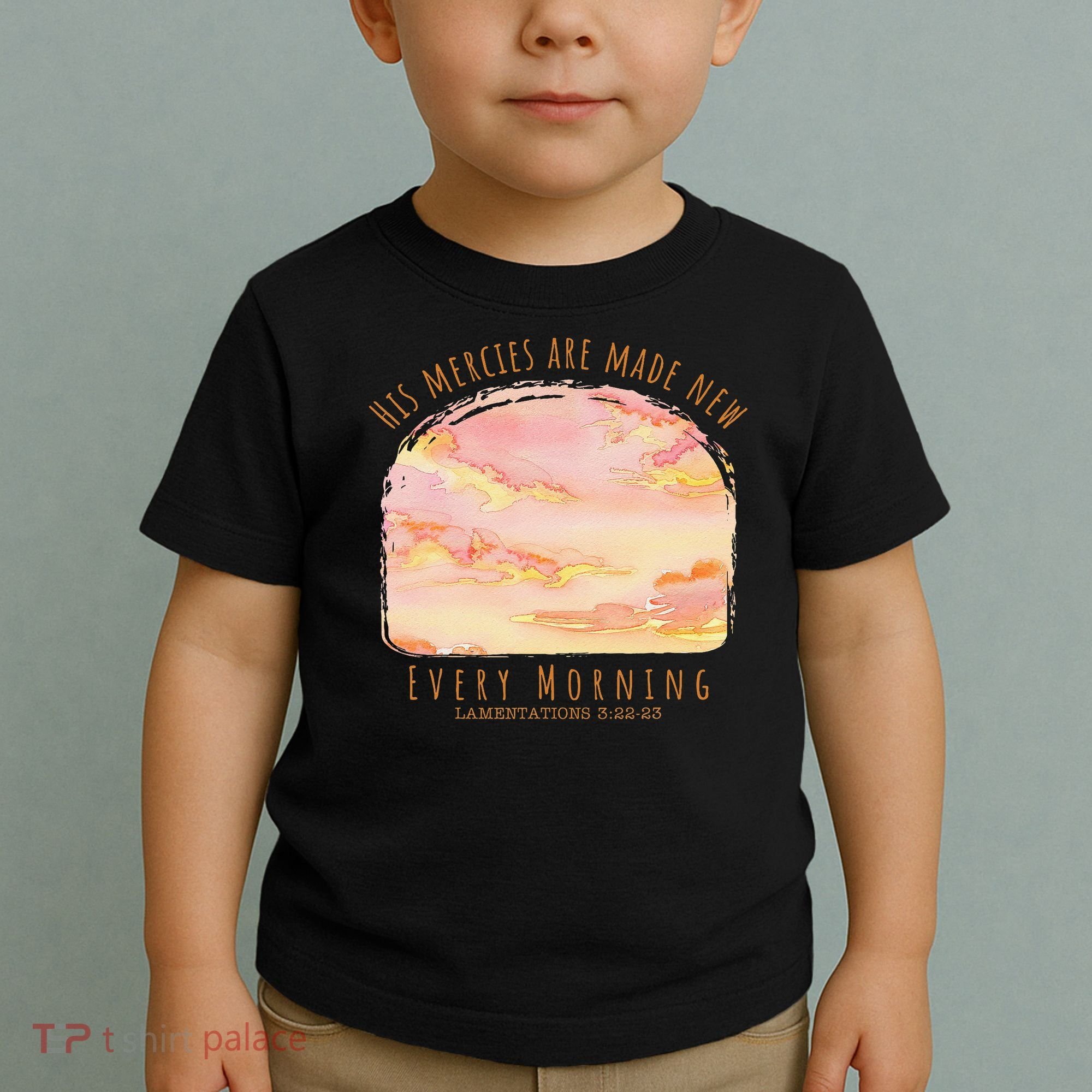 His Mercies Are Made New Every Morning Christian Jesus Toddler T-Shirt