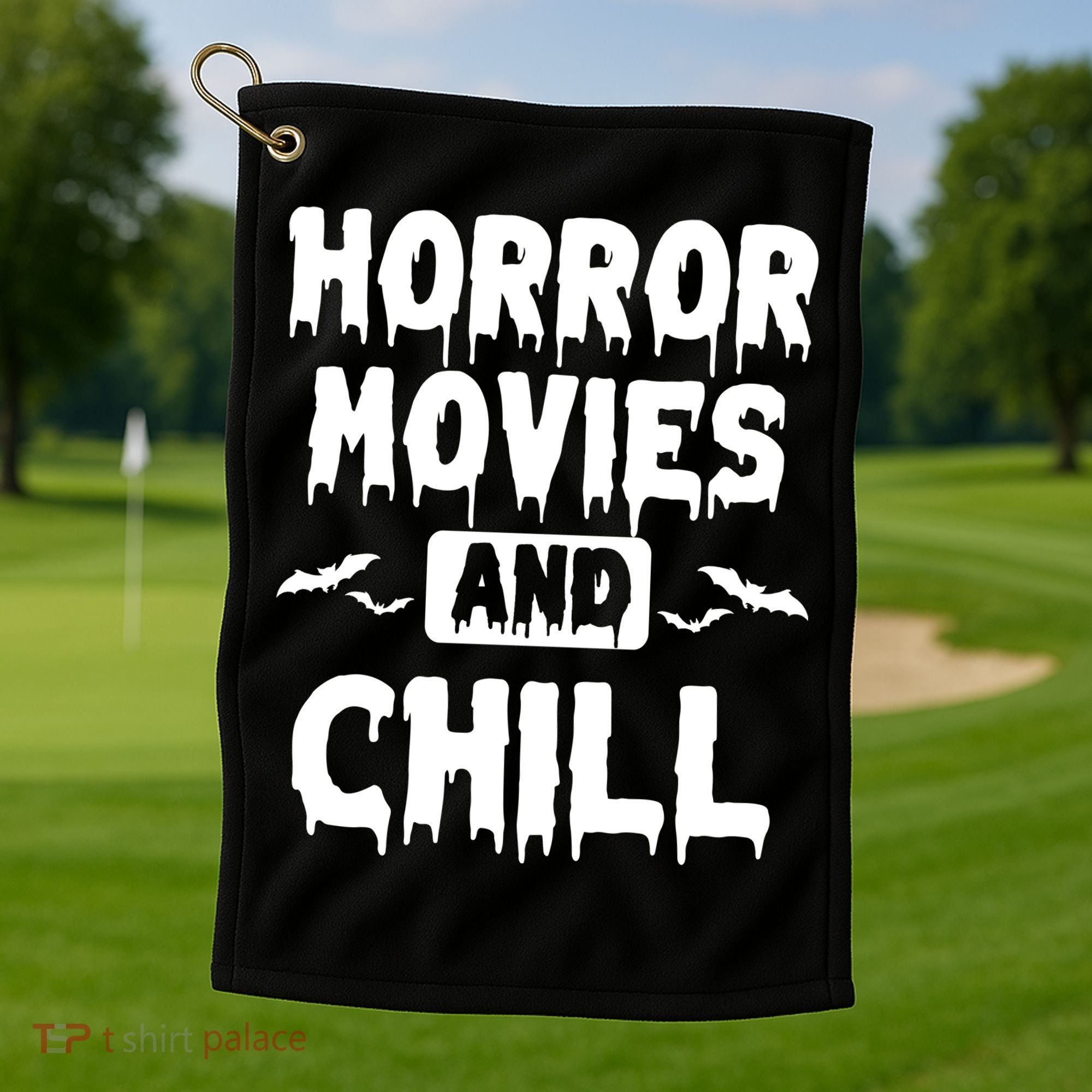 Horror Movies And Chill Golf Towel
