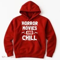 Horror Movies And Chill Hoodie thumb 0