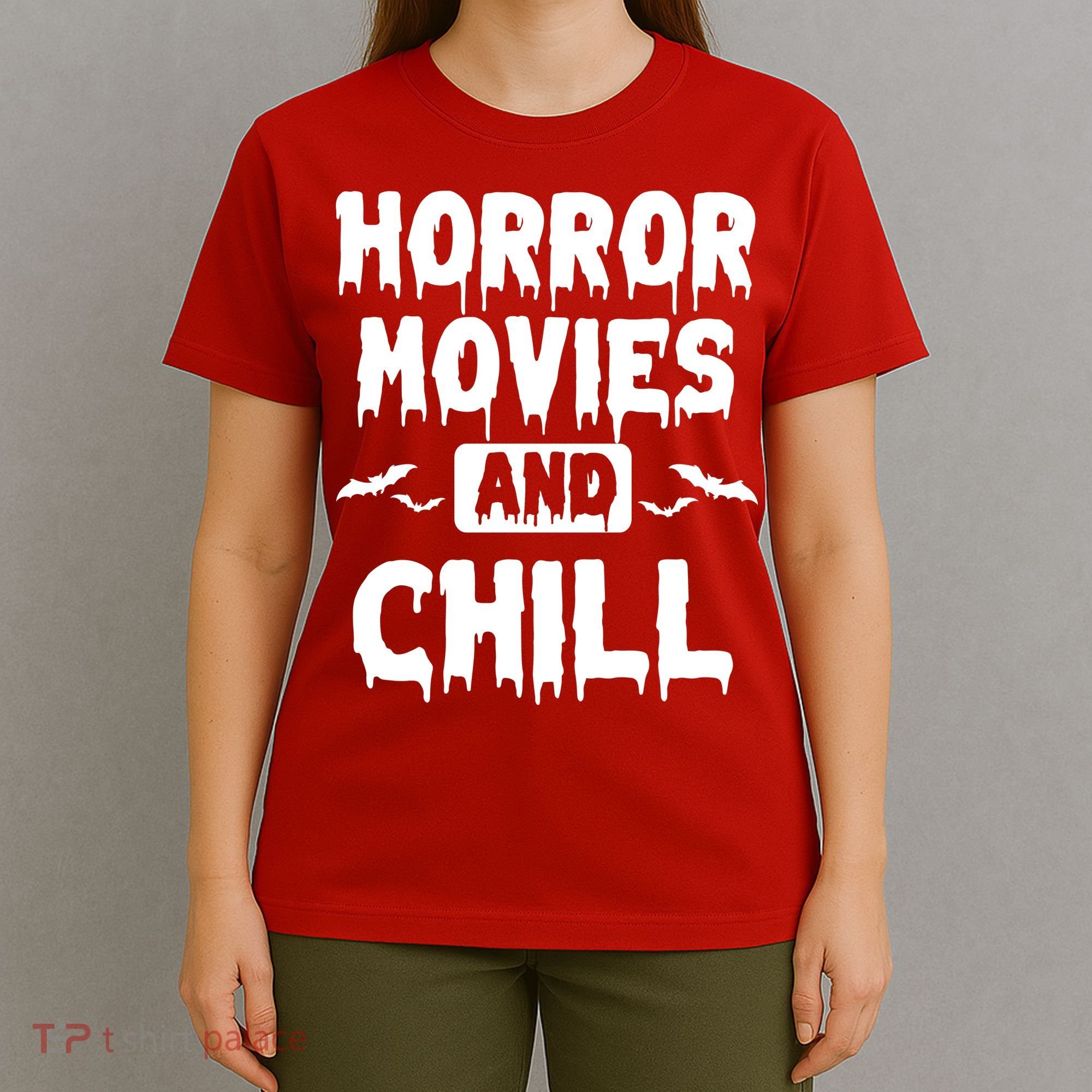 Horror Movies And Chill T-Shirt