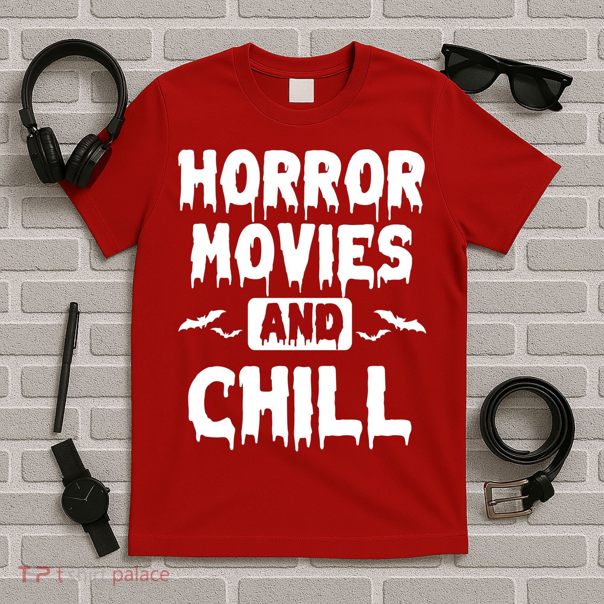 Horror Movies And Chill T-Shirt