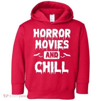Horror Movies And Chill Toddler Hoodie