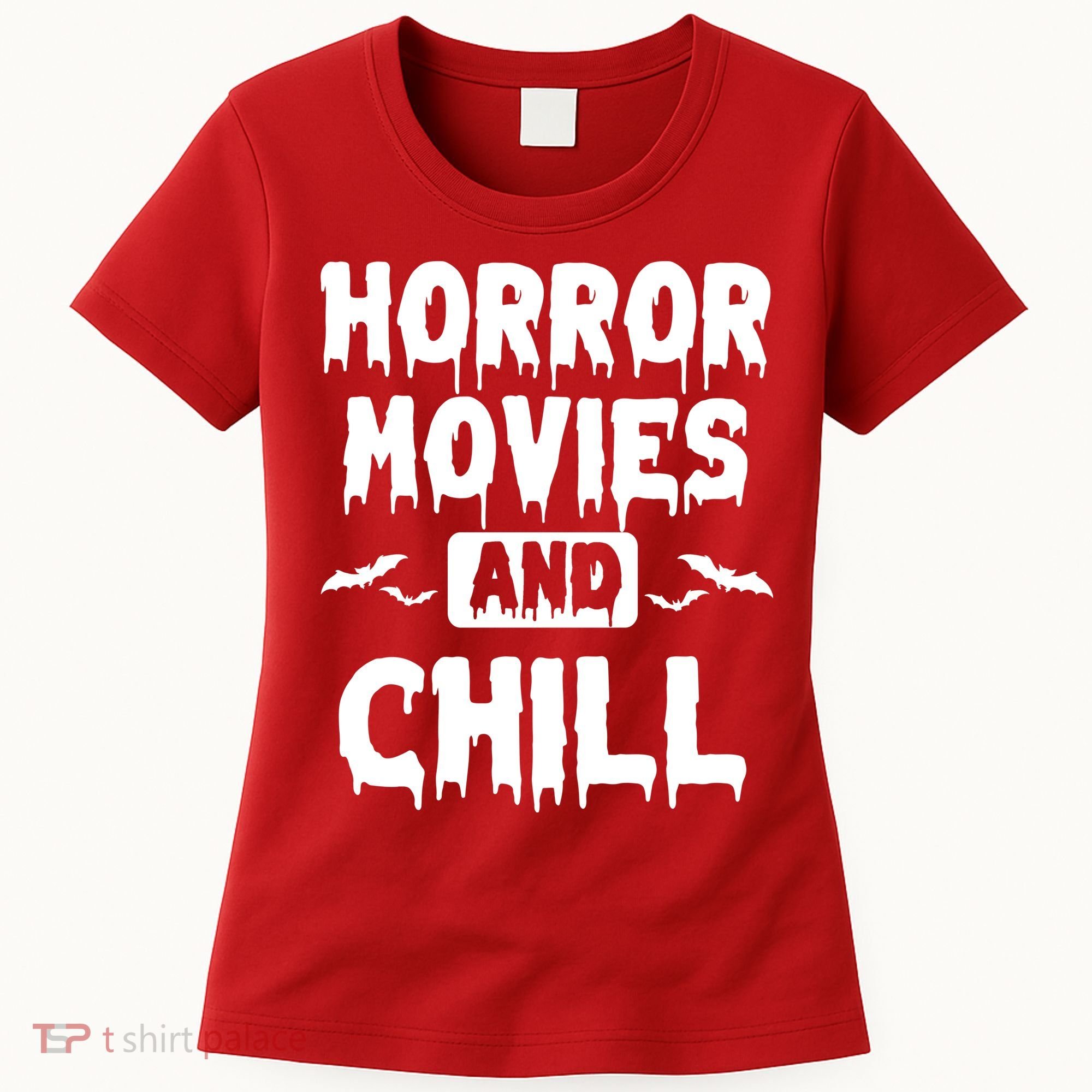 Horror Movies And Chill Women's T-Shirt