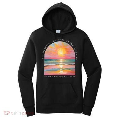 His Mercies Are New Every Morning Scripture Bible Verse  Women's Hoodie