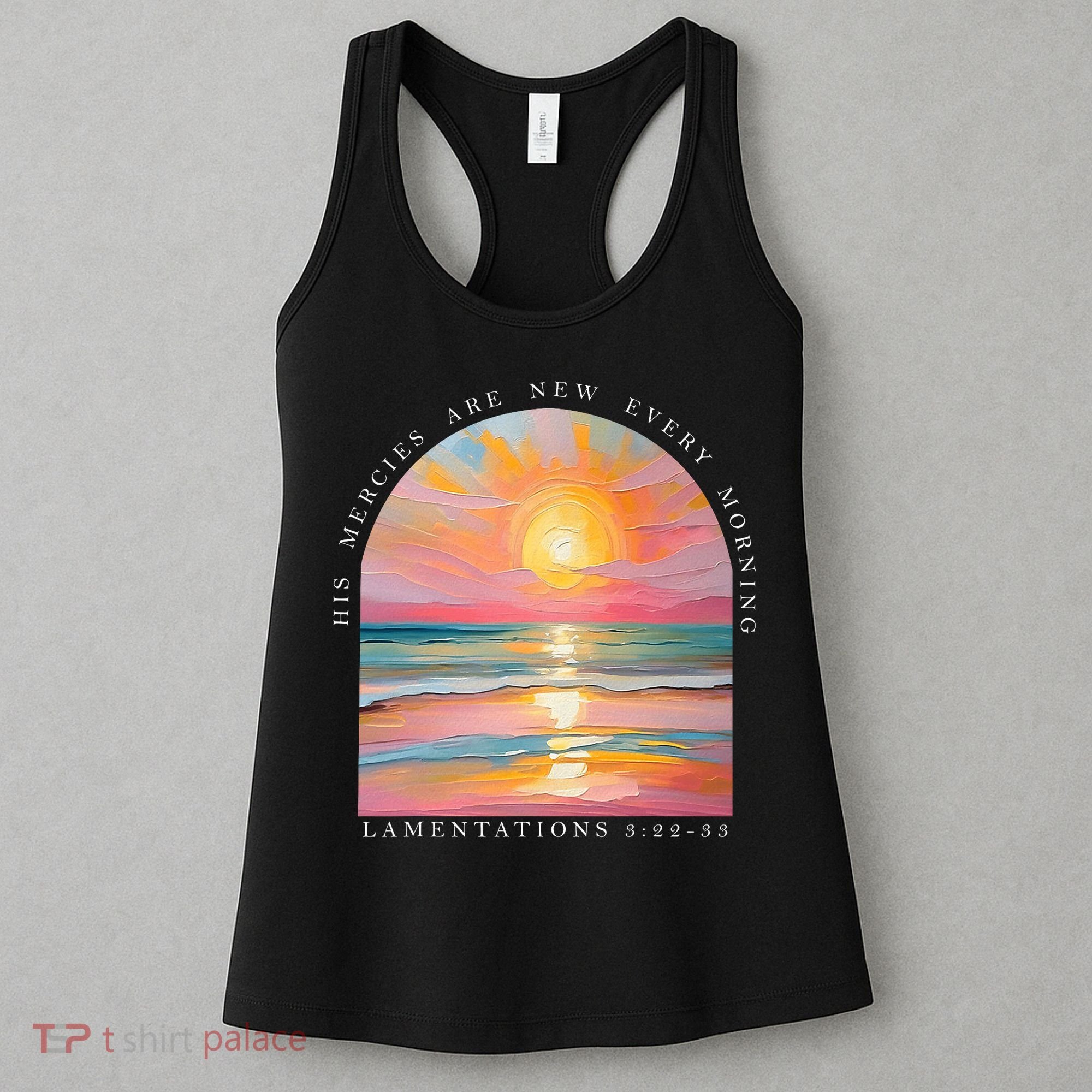 His Mercies Are New Every Morning Scripture Bible Verse  Women's Tank Top