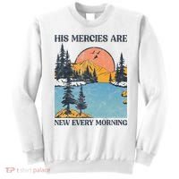 His Mercies Are New Every Morning Bible Verse Christian Sweatshirt thumb 0