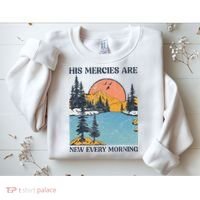His Mercies Are New Every Morning Bible Verse Christian Sweatshirt thumb 2