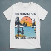 His Mercies Are New Every Morning Bible Verse Christian T-Shirt thumb 5