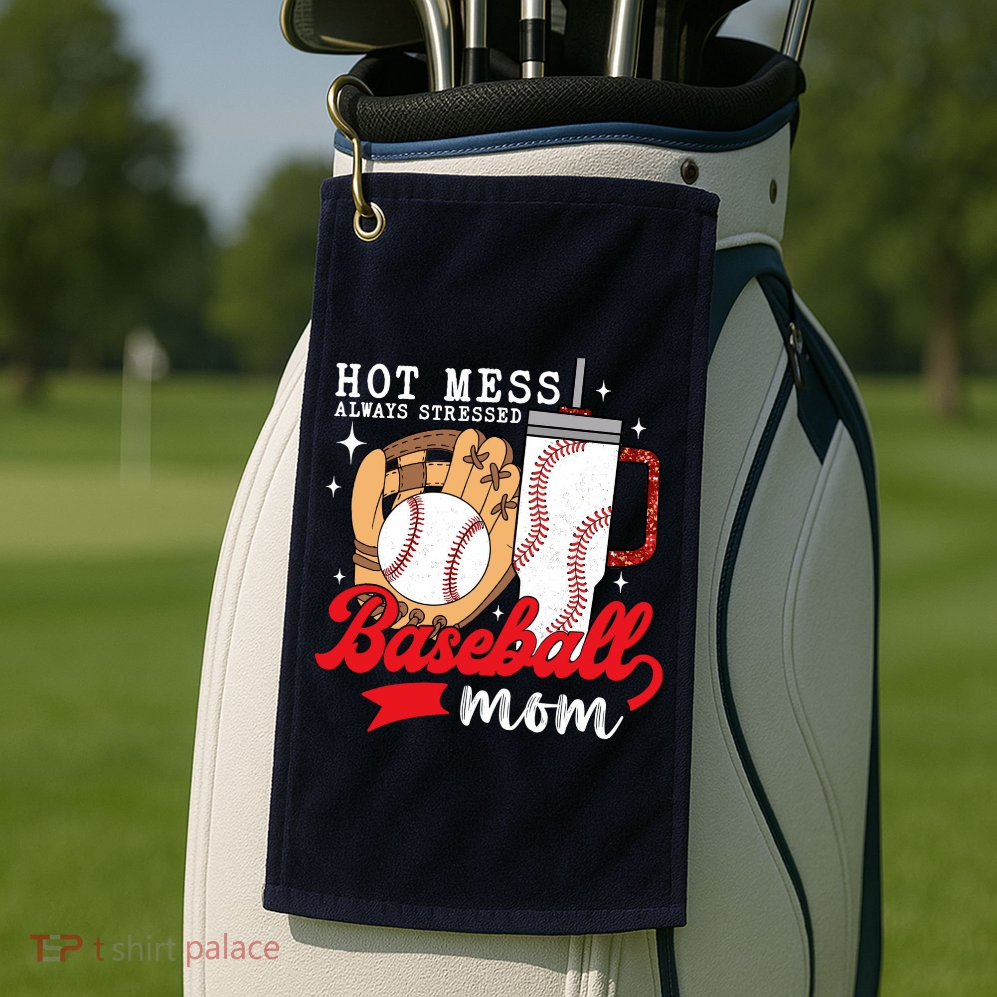 Hot Mess Always Stressed Baseball Mom Golf Towel