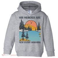 His Mercies Are New Every Morning Bible Verse Christian Toddler Hoodie thumb 0