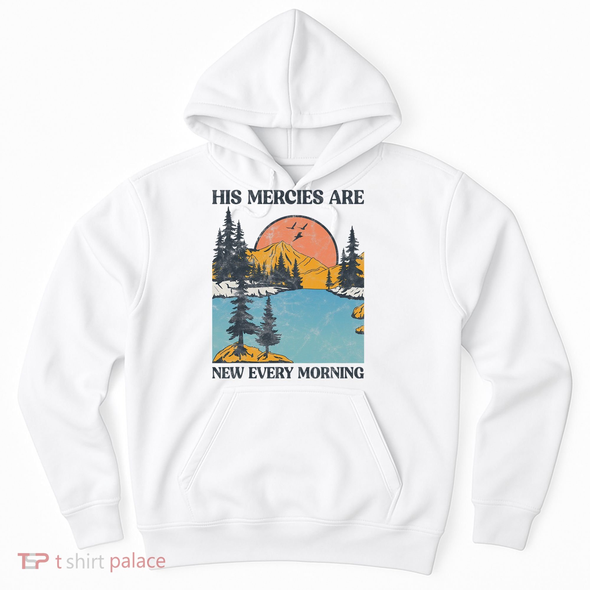 His Mercies Are New Every Morning Bible Verse Christian Hoodie