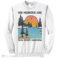 His Mercies Are New Every Morning Bible Verse Christian Sweatshirt thumb 0