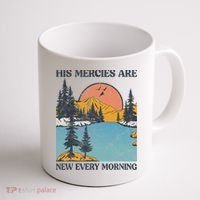 His Mercies Are New Every Morning Bible Verse Christian Coffee Mug thumb 1