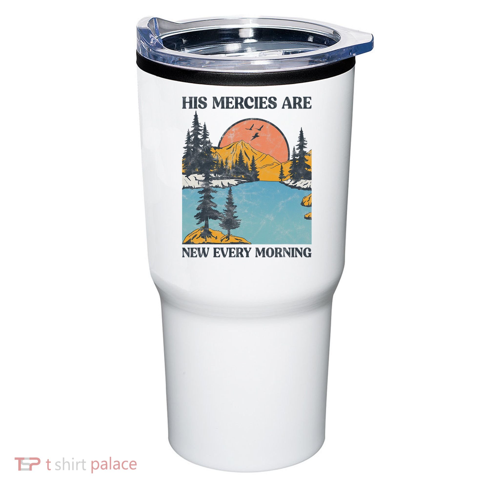 His Mercies Are New Every Morning Bible Verse Christian Tumbler