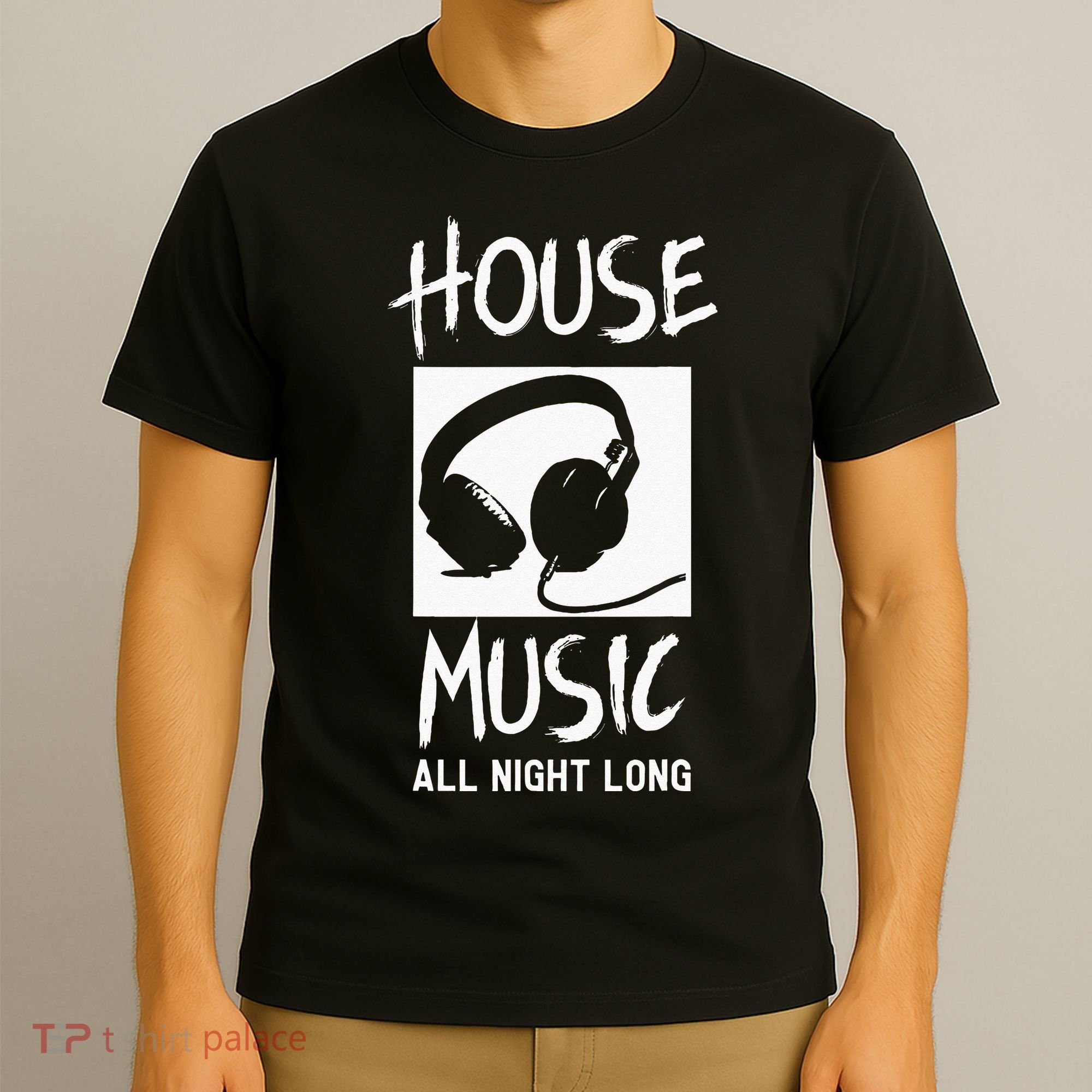 House Music All Night Long DJ T-Shirt