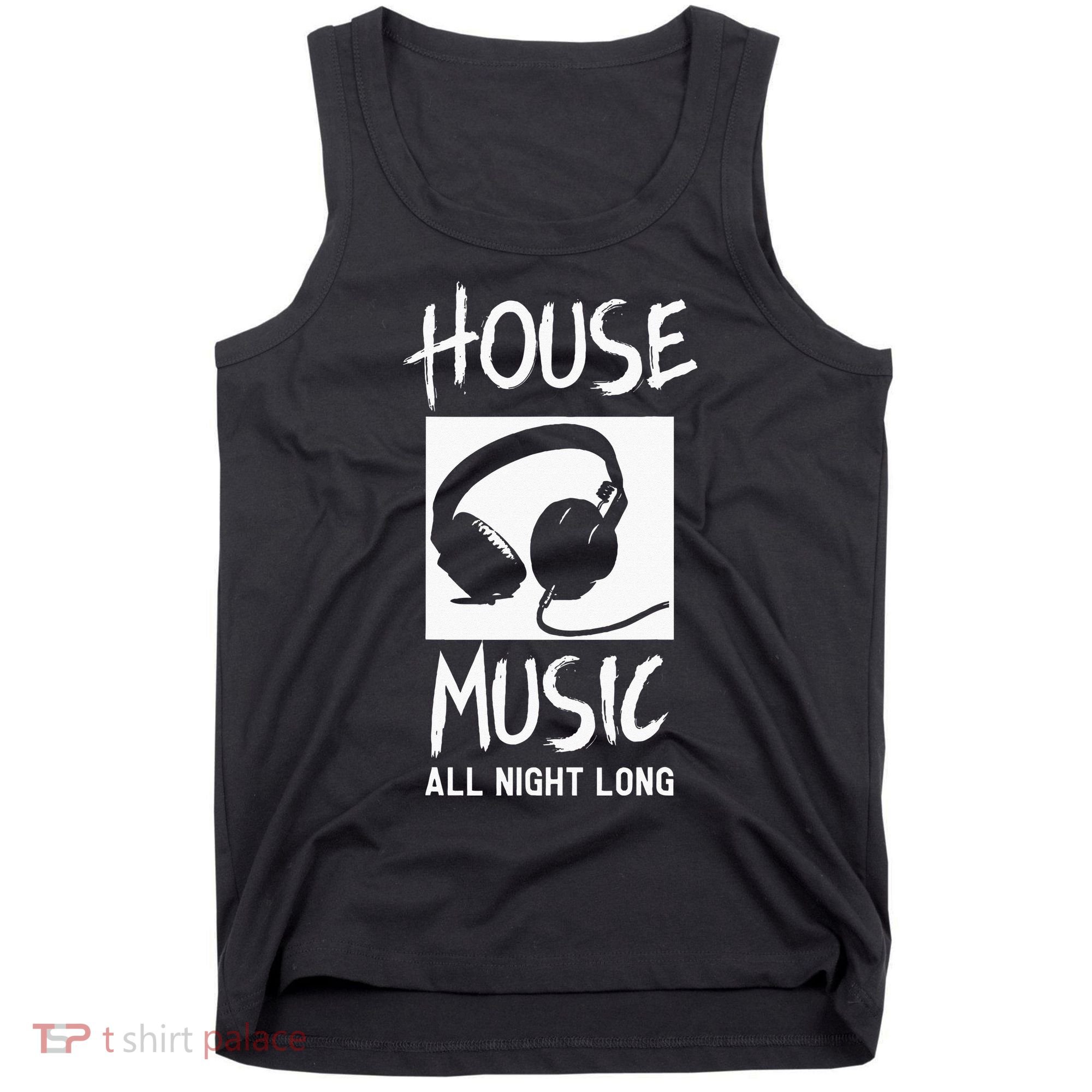 House Music All Night Long DJ Tank Top