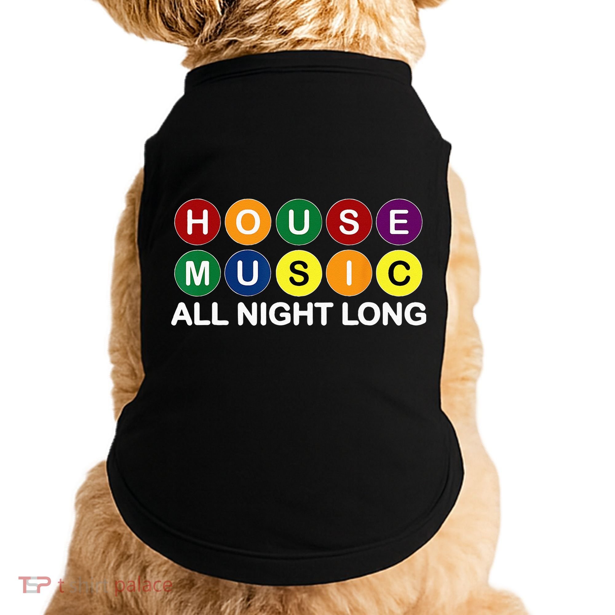 House Music All Night Long EDM DJ Doggie Tank