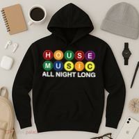 House Music All Night Long EDM DJ Hoodie thumb 3