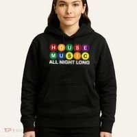 House Music All Night Long EDM DJ Hoodie thumb 5