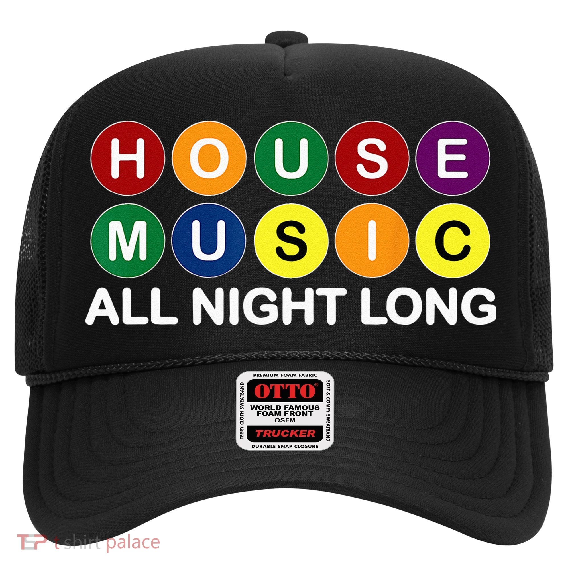 House Music All Night Long EDM DJ Hat