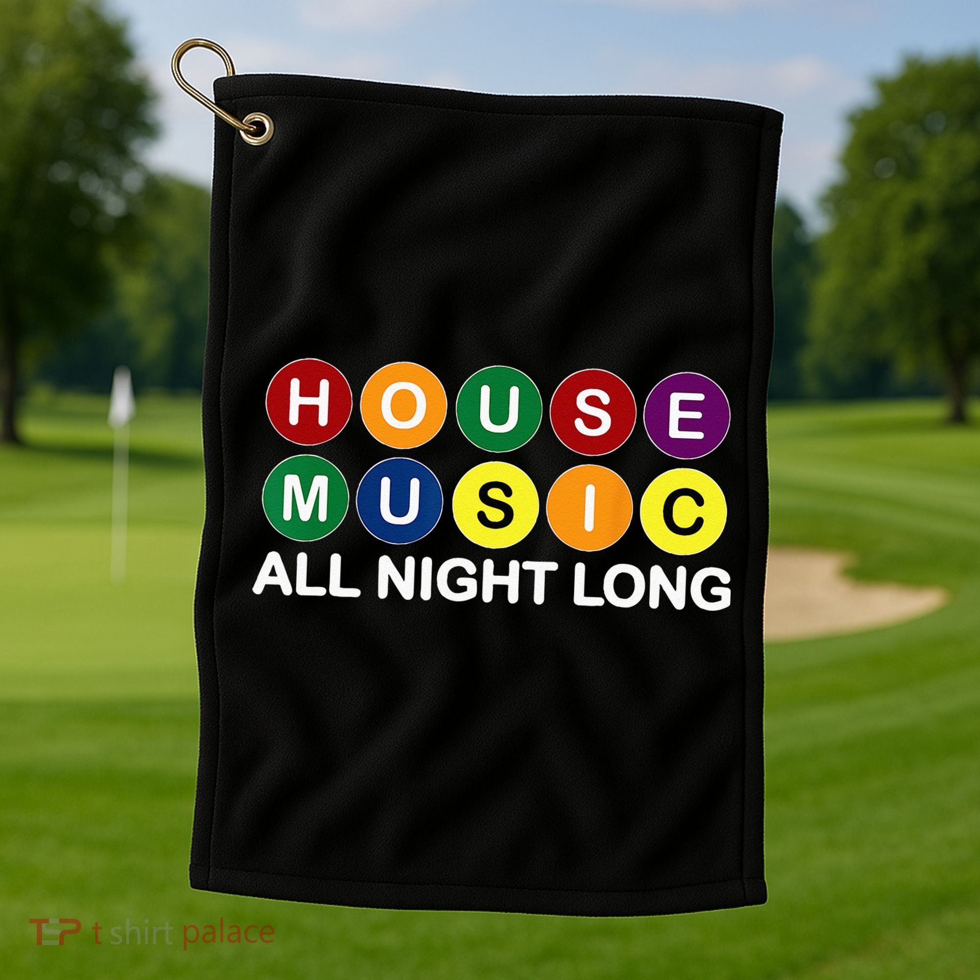 House Music All Night Long EDM DJ Golf Towel
