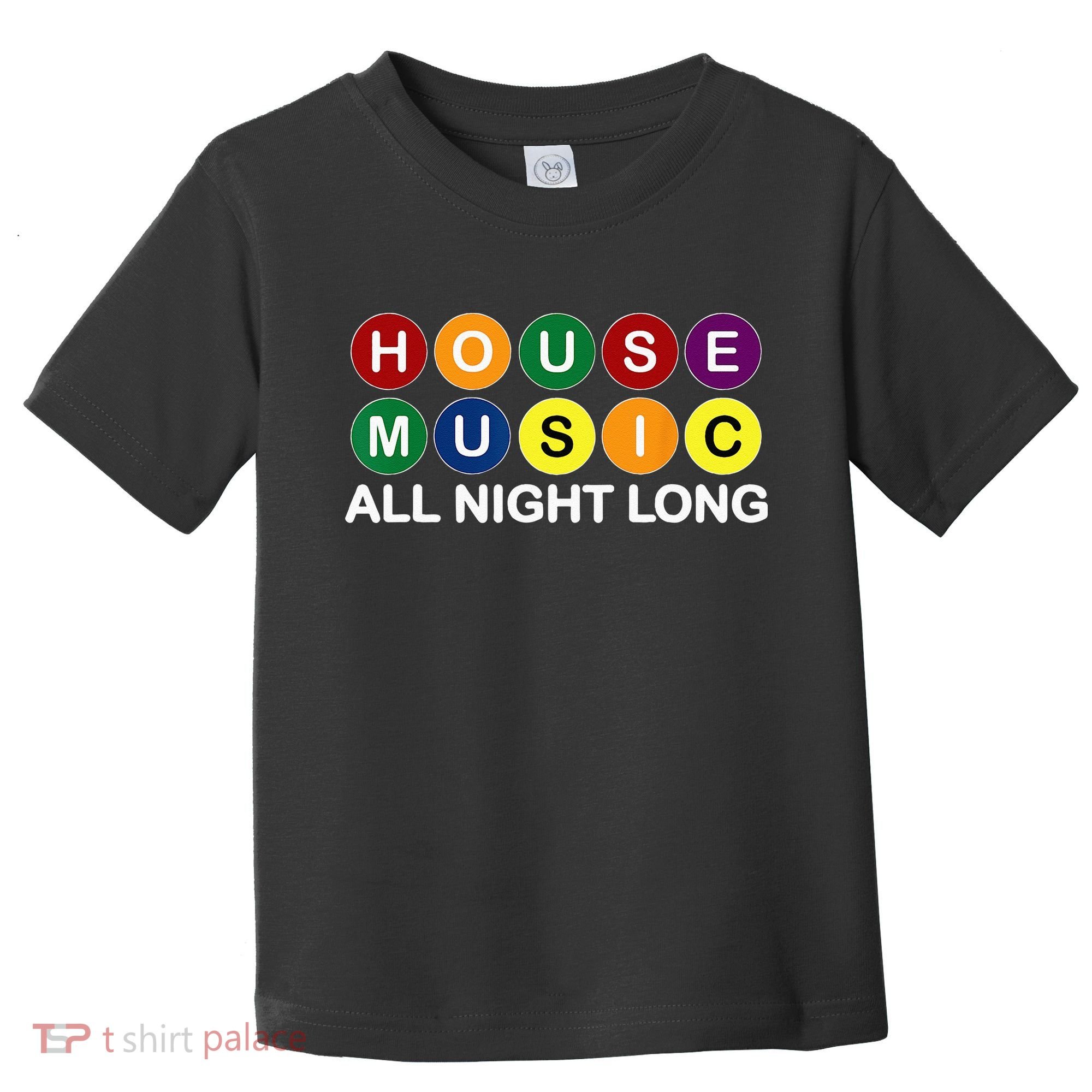 House Music All Night Long EDM DJ Toddler T-Shirt