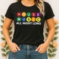 House Music All Night Long EDM DJ Women's T-Shirt thumb 2