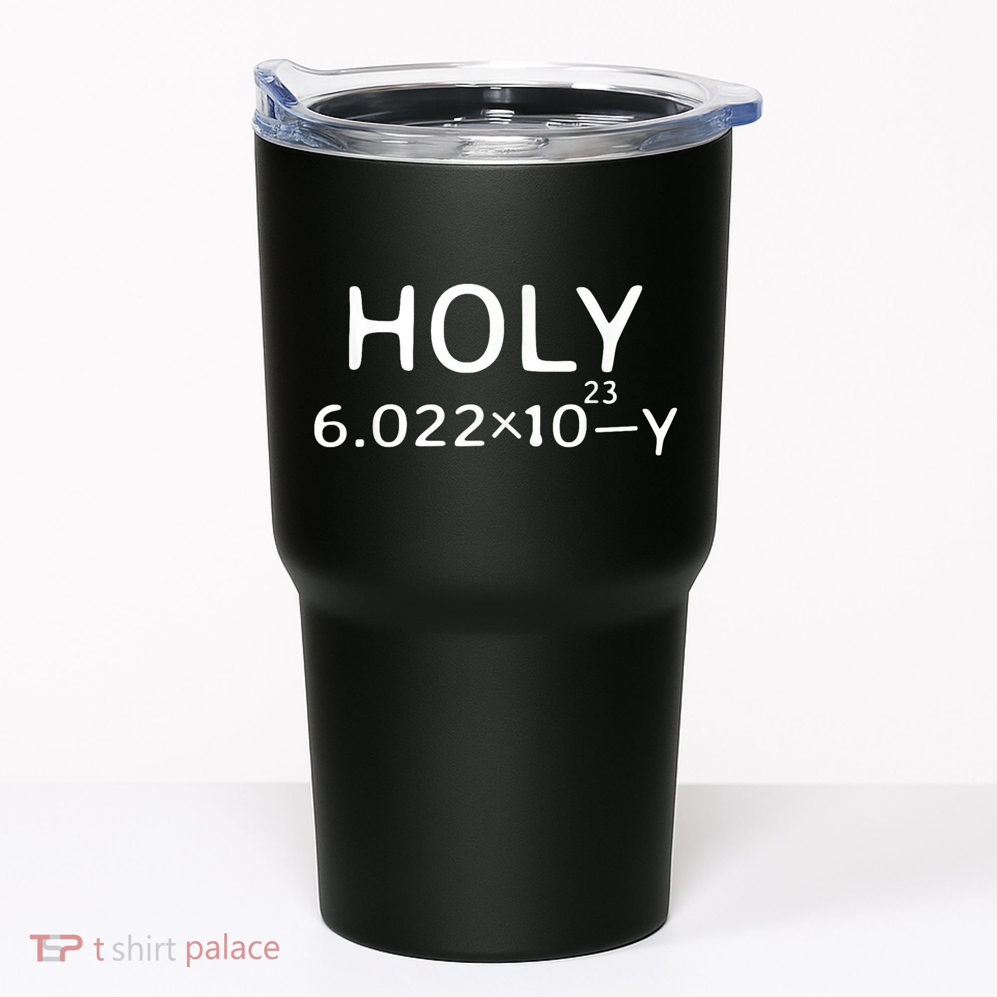 Holy Moley Avogadro Mole Carbon Funny Chemistry Tumbler