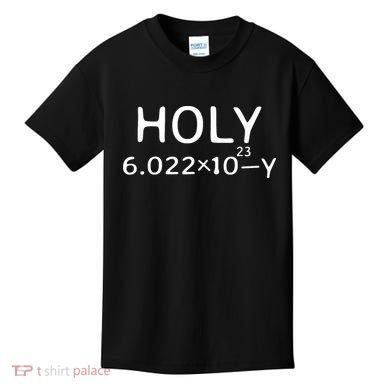 Holy Moley Avogadro Mole Carbon Funny Chemistry Kids T-Shirt