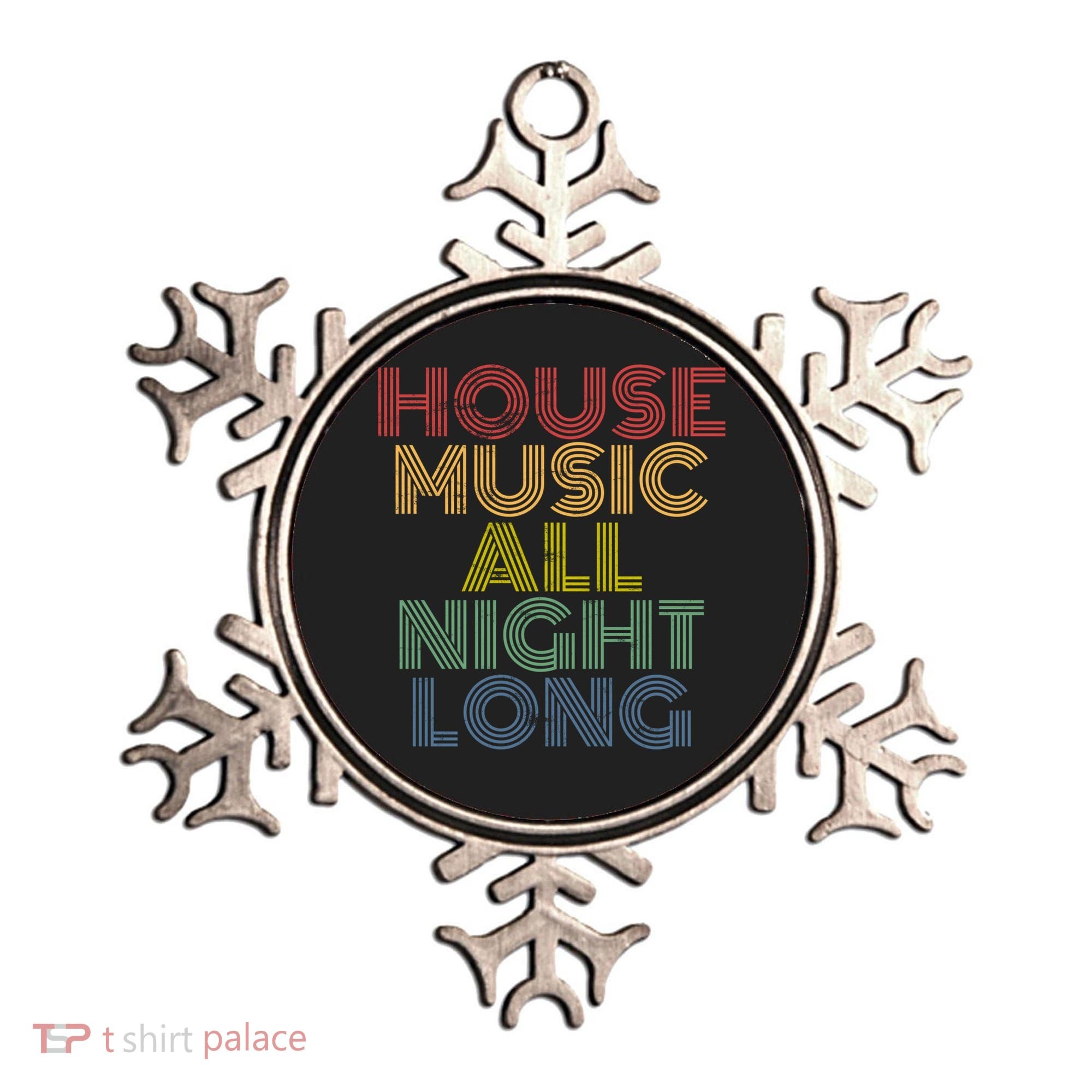 House Music All Night Long Techno Rave EDM Clubbing Ornament