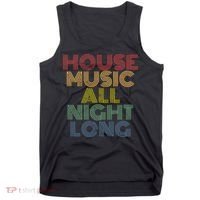 House Music All Night Long Techno Rave EDM Clubbing Tank Top thumb 0