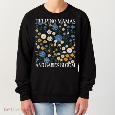 Helping Mamas And Babies Bloom Wildflowers Floral Boho Women's Sweatshirt