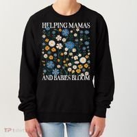 Helping Mamas And Babies Bloom Wildflowers Floral Boho Women's Sweatshirt thumb 0