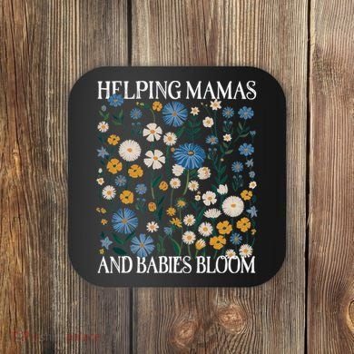 Helping Mamas And Babies Bloom Wildflowers Floral Boho Coaster