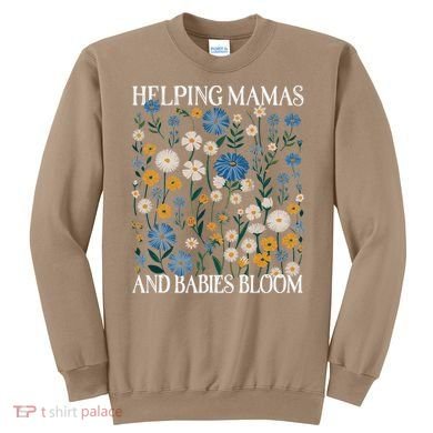 Helping Mamas And Babies Bloom Wildflowers Floral Boho Sweatshirt